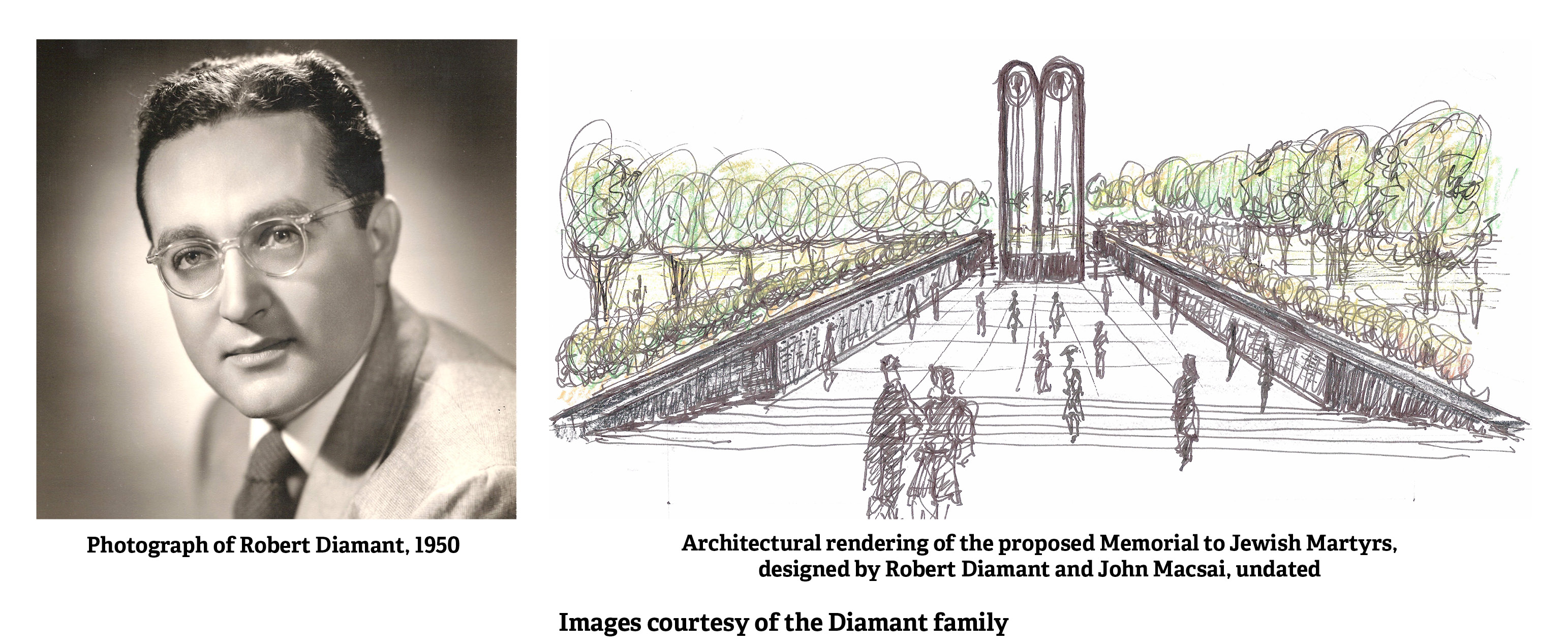 Photograph of Robert Diamant, 1950 and Architectural rendering of the proposed Memorial to Jewish Martyrs, designed by Robert Diamant and John Macsai, undated